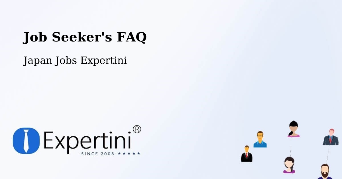 Job Seeker FAQ – Ama Gun - Japan Jobs Expertini